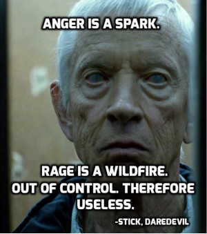 Anger Quotes: Stick, Daredevil