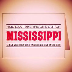 more mississippi girls quotes girls generation mississippi girl quotes ...