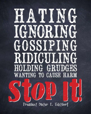 uchtdorf hating ignoring gossiping stop it - Google Search