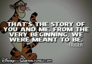 Tigger is the only one but at least he had his best friend pooh bear