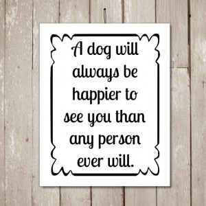 , Funny dog quotes, Printable artwork, Cute dog quotes, Funny dog ...