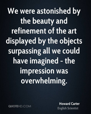 Howard Carter Beauty Quotes