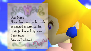 peach is breaking up with mario in super mario 64