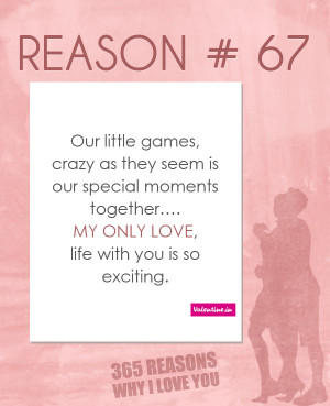 Reasons why I love you #67