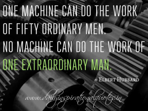 One machine can do the work of fifty ordinary men. No machine can do ...