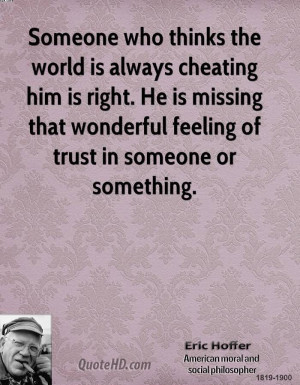 Someone Who Thinks The World Is Always Cheating Him Is Right. He Is ...