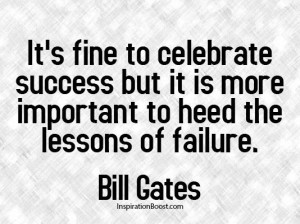 Bill Gates quote on success and failure