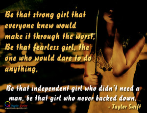 Taylor Swift Quote Be That Strong Girl