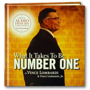 ... it Takes to Be Number One by Vince Lombardi and Vince Lombardi Jr