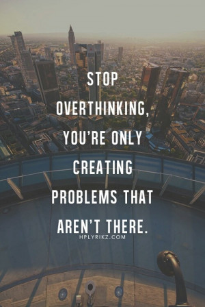 happy, life, overthinking, problem, quote, quotes, sad, teenagers