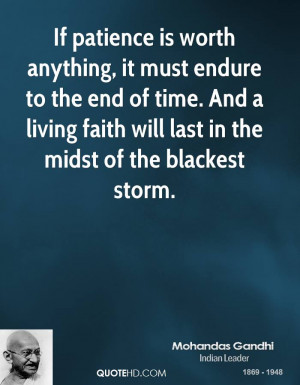 ... time. And a living faith will last in the midst of the blackest storm