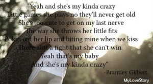 Brantley Gilbert Song Quotes | My Love Story