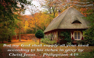 Philippians 4:19 - But my God shall supply all your need according to ...