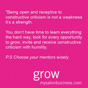 Being open and receptive to constructive criticism is not a weakness ...