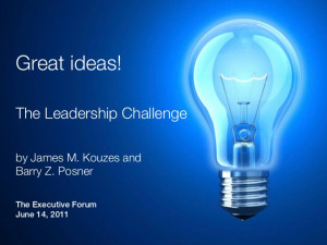 Great Ideas! James M. Kouzes' & Barry Z. Posner's The Leadership ...