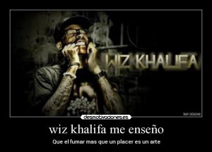 Carteles Y Desmotivaciones De Wiz Khalifa
