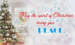 May the spirit of Christmas bring you peace #PictureQuotes, #Christmas ...