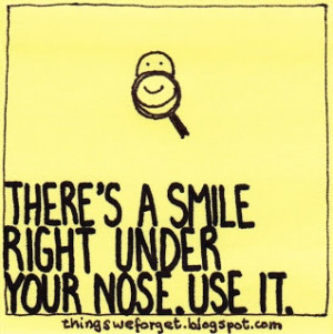 Use it or lose it. Only those who does not appreciate a smile will ...