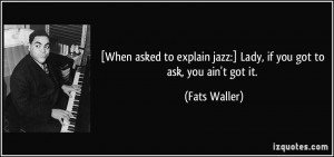 More Fats Waller Quotes