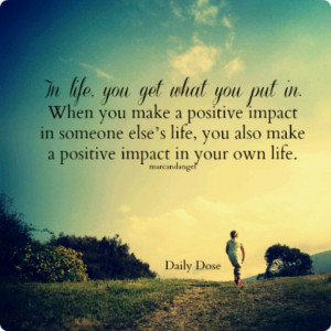 Positive Impact Quotes. QuotesGram