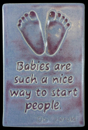 Ceramic tile baby feet Don Herold quote 4x6 by MedicineBluffStudio, $ ...