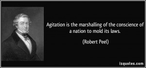Agitation is the marshalling of the conscience of a nation to mold its ...