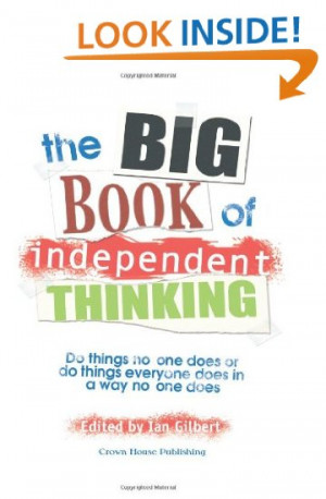 quote big book of independent thinking do things no one does or do ...