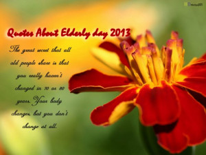 Quotes About Elderly day 2013