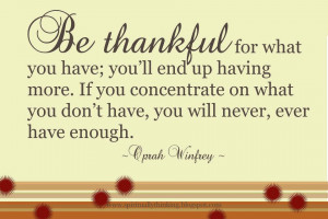 ... 2012|06:52| Dagens Quote | Be thankful , Oprah Winfrey , quotes