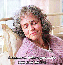 You’re in control of what happens to you.