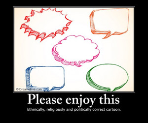 Please enjoy this ethnically, religiously and politically correct ...