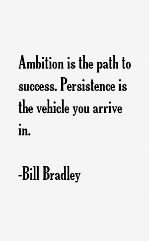 Bill Bradley Quotes & Sayings