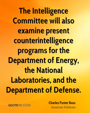 The Intelligence Committee will also examine present ...