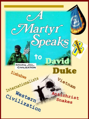 Martyr Speaks to David Duke