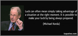 More Michael Korda Quotes