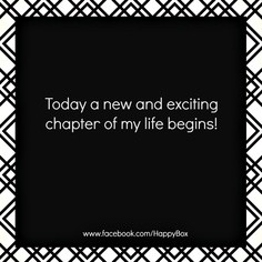 ... new and exciting chapter of my life begins! #affirmations #quotes More