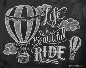 Life Is A Beautiful Ride Chalkboard Art Hot Air by LilyandVal, $29.00