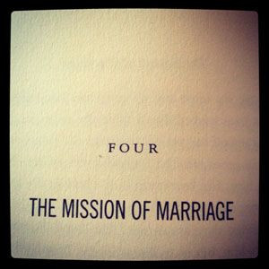 The Meaning Of Marriage By Timothy Keller – The Mission Of Marriage>