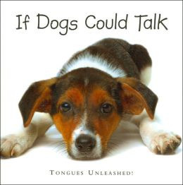 If Dogs Could Talk: Tongues Unleashed!