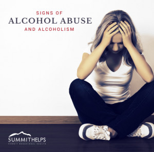 Signs Of Alcohol Abuse And Alcoholism - Summit Behavioral Health