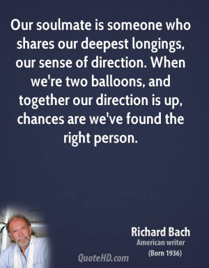 is someone who shares our deepest longings, our sense of direction ...