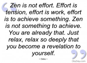zen is not effort osho