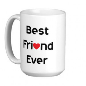 Best Friend Ever Coffee Mug