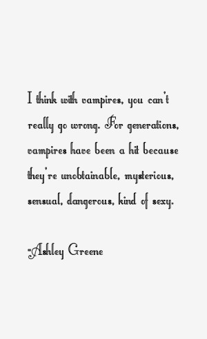 Ashley Greene Quotes amp Sayings