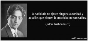 La sabiduría no ejerce ninguna autoridad y aquellos que ejercen la ...