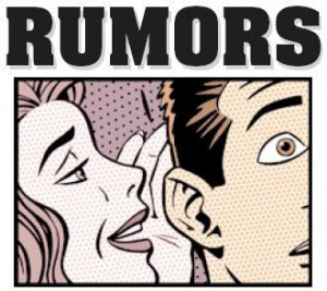hate it when people gossip and spread rumors, do you?