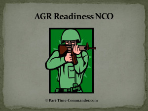 ... relationship with your Readiness NCO and AGR staff immediately