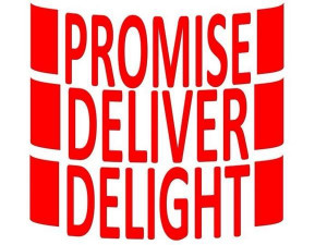 Promise, deliver, delight! Thank you Kath Evans :)