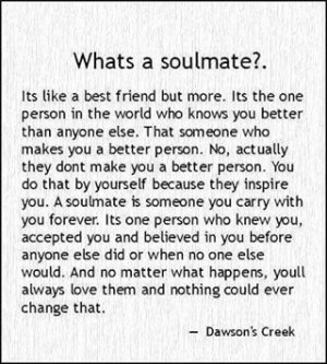 What’s A Soulmate?: Quote About Whats Soulmate ~ Daily Inspiration