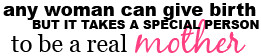 Myspace Graphics > Quotes > real mother quote Graphic